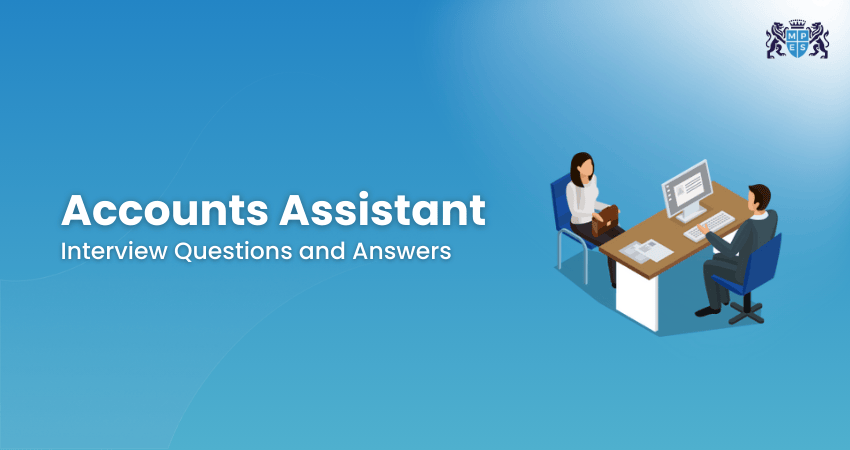 Accounts Assistant Interview Questions