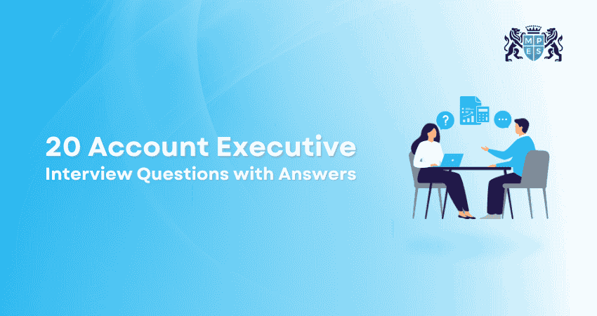 20 Account Executive Interview Questions with Answers